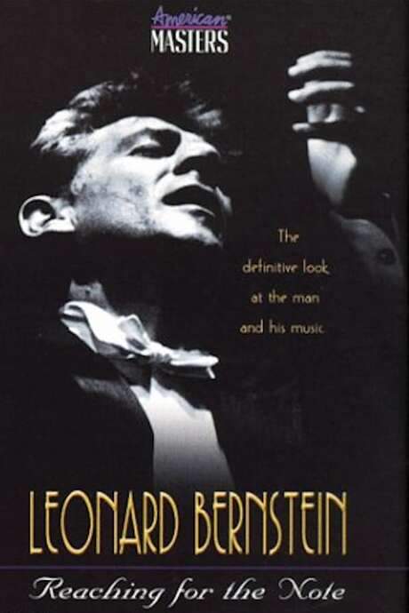 Leonard Bernstein: Reaching for the Note